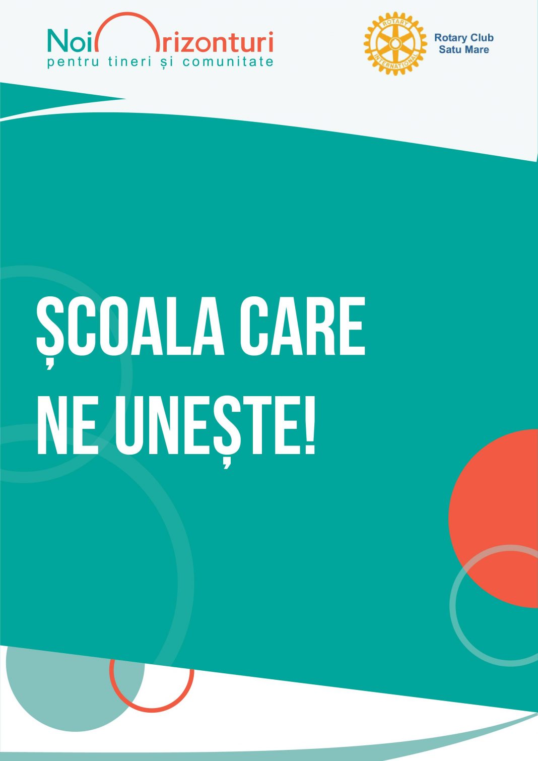 Fundația Noi Orizonturi și Rotary Club Satu Mare lansează proiectul „Școala care ne unește” pentru dezvoltarea și promovarea școlilor comunitare