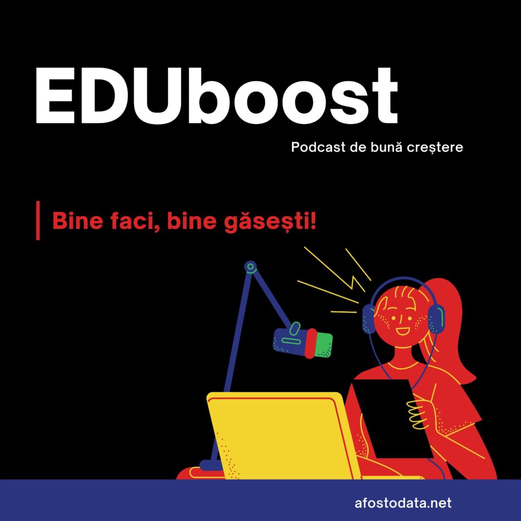 Echipa A FOST ODATĂ lansează EDUboost, podcasturi cu teme de educație civică explicate pe limba copiilor