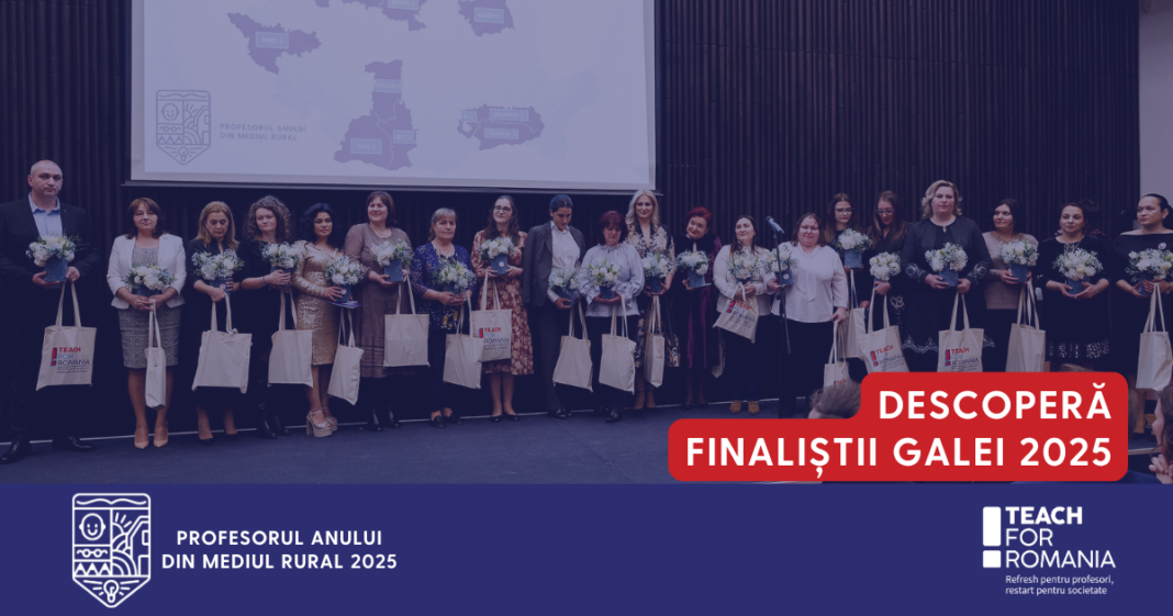 Teach for Romania anunță cei 21 de finaliști la Gala Profesorul Anului din mediul rural, ediția 2025