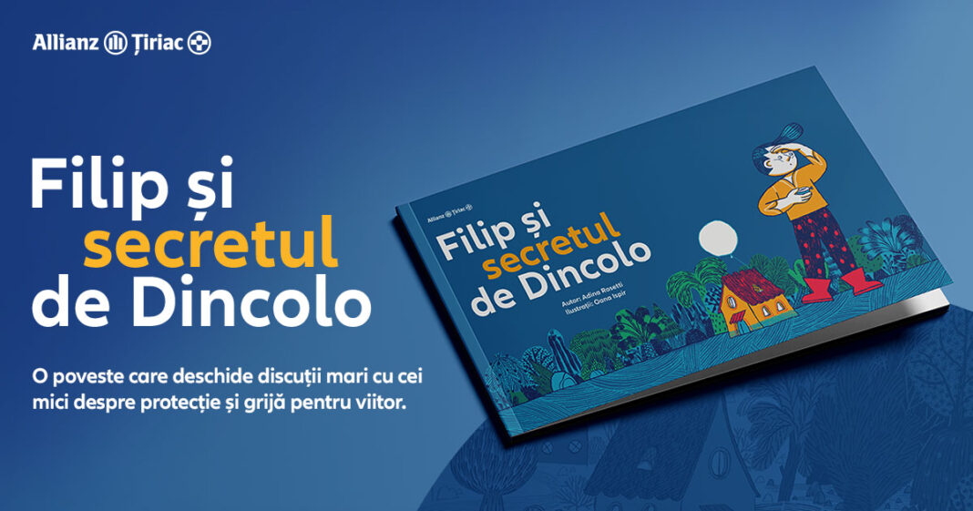 Allianz-Țiriac lansează cartea „Filip și secretul de Dincolo” – o poveste magică despre educație financiară și protecția viitorului